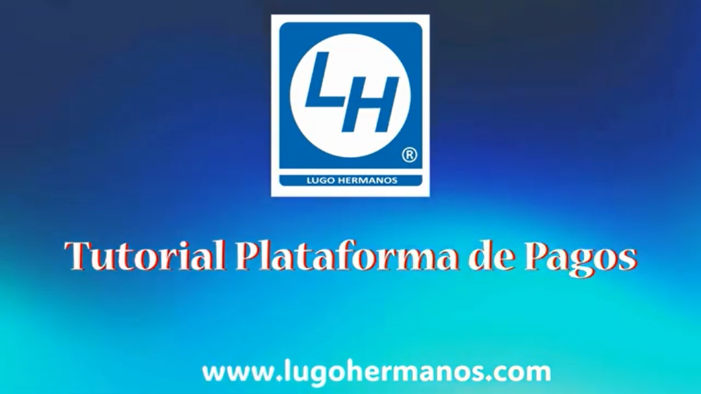 Lugo_Hermanos_Plataforma_Pagos_En_Linea